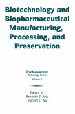 Biotechnology and Biopharmaceutical Manufacturing, Processing, and Preservation (eBook, PDF)