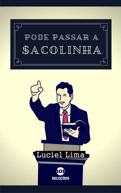 Pode passar a $acolinha (eBook, ePUB) - Lima, Luciel