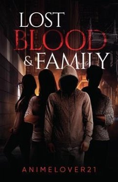 Cover Lost Blood and Family (eBook, ePUB)