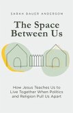 The Space Between Us (eBook, ePUB)
