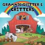 Grammie Glitter's Critters (eBook, ePUB)