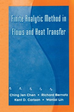 Finite Analytic Method in Flows and Heat Transfer (eBook, ePUB) - Bernatz, R. A.