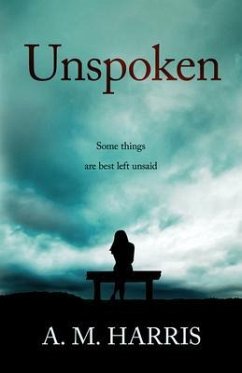 Unspoken (eBook, ePUB) - Harris, Anne M.
