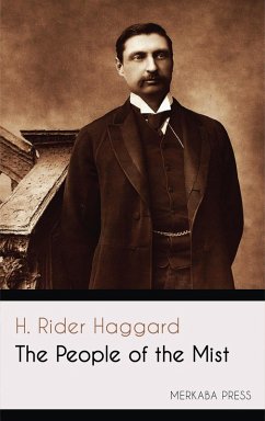 The People of the Mist (eBook, ePUB) - Haggard, H. Rider