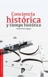Conciencia histo´rica y tiempo... - Bild 1