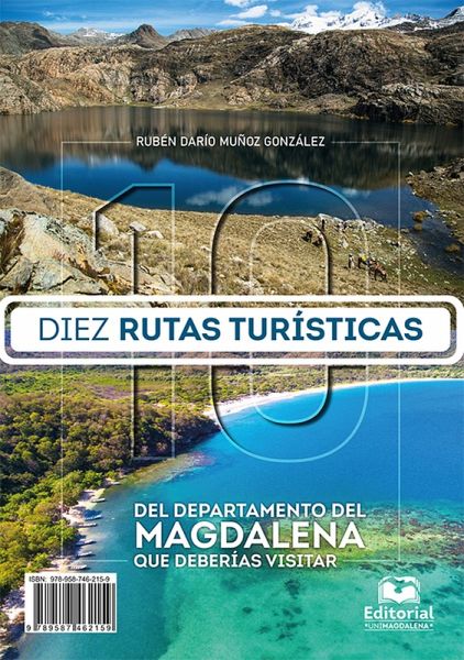 Diez rutas turísticas del departamento del Magdalena que deberías visitar (eBook, ePUB)