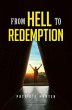 From Hell to Redemption (eBook, ePUB) - Bild 1
