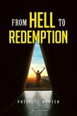 From Hell to Redemption (eBook, ePUB)