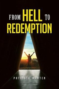 From Hell to Redemption (eBook, ePUB) - Marten, Patricia