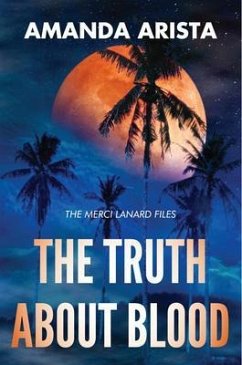 Cover The Truth About Blood (The Merci Lanard Files Book 2) (eBook, ePUB)