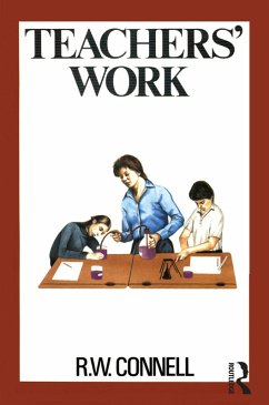 Teachers' Work (eBook, PDF) - Connell, Rw