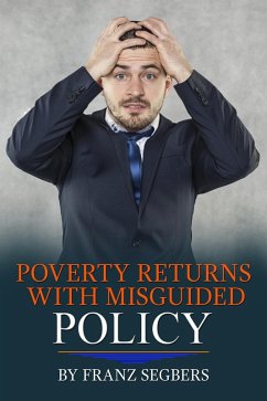 Cover Poverty Returns with Misguided Policy (eBook, ePUB)