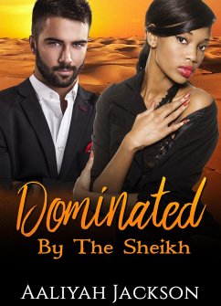 Cover Dominated By The Sheikh (eBook, ePUB)