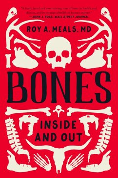 Bones: Inside and Out (eBook, ePUB) - Meals, Roy A.