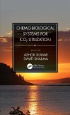 Chemo-Biological Systems for CO2 Utilization (eBook, PDF)