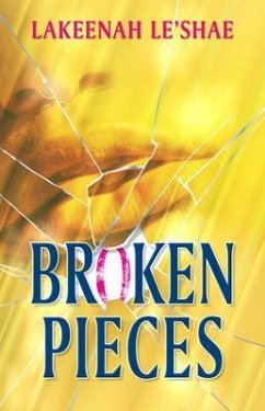 Broken Pieces (eBook, ePUB) - Fitts, Lakeenah