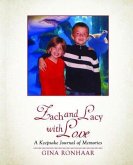 Zach and Lacy with Love (eBook, ePUB) Zach and Lacy with Love (eBook, ePUB)