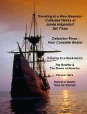 Traveling to a New America - Collected Works of James Hilgendorf, Set Three (eBook, ePUB)