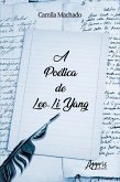A Poética de Lee-Li Yang (eBook, ePUB) A Poética de Lee-Li Yang (eBook, ePUB)