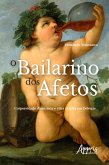 O Bailarino dos Afetos: Corporeidade Dionisíaca e Ética Trágica em Deleuze (eBook, ePUB)