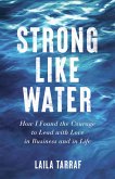 Strong Like Water (eBook, ePUB)