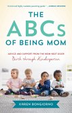 The ABCs of Being Mom (eBook, ePUB)