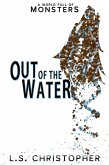 Out of the Water (A World Full of Monsters, #2) (eBook, ePUB)