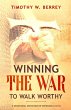Winning the War to Walk Worthy: A... - Bild 1