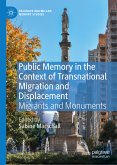 Public Memory in the Context of Transnational Migration and Displacement (eBook, PDF)