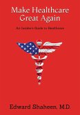 Make Healthcare Great Again (eBook, ePUB)