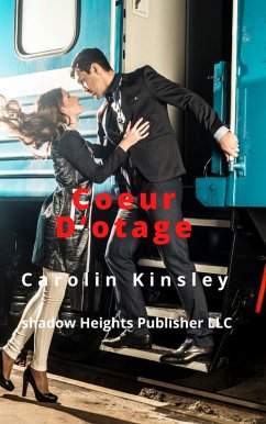 Coeur D'otage (eBook, ePUB) - Kinsley, Carolin