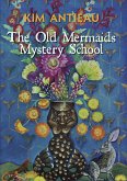 The Old Mermaids Mystery School (eBook, ePUB)