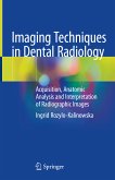 Imaging Techniques in Dental Radiology (eBook, PDF)