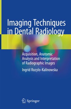 Imaging Techniques in Dental Radiology (eBook, PDF) - Rozylo-Kalinowska, Ingrid