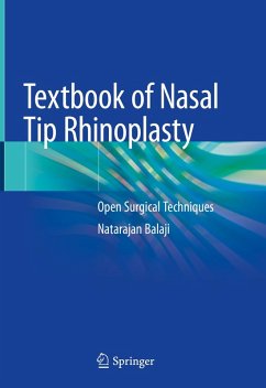 Textbook of Nasal Tip Rhinoplasty (eBook, PDF) - Balaji, Natarajan