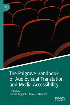 The Palgrave Handbook of Audiovisual Translation and Media Accessibility (eBook, PDF)