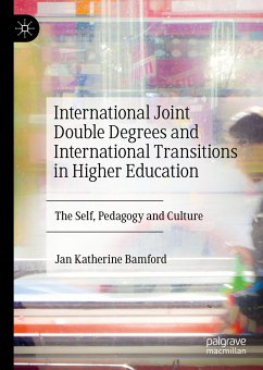 International Joint Double Degrees and International Transitions in Higher Education (eBook, PDF) - Bamford, Jan Katherine