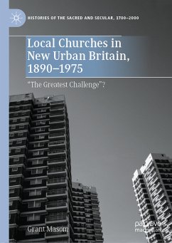 Local Churches in New Urban Britain, 1890-1975 (eBook, PDF) - Masom, Grant