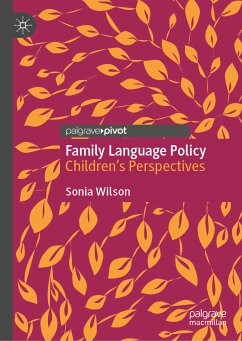 Family Language Policy (eBook, PDF) - Wilson, Sonia
