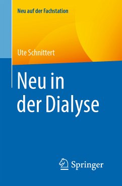 Neu in der Dialyse (eBook, PDF) - Schnittert, Ute