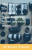 SEO für Fotografen Leitfaden + Checkliste (eBook, ePUB) SEO für Fotografen Leitfaden + Checkliste (eBook, ePUB)