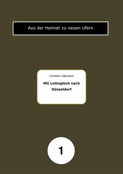 Mit Lottoglück nach Düsseldorf (eBook, ePUB) - Gläsmann, Christian