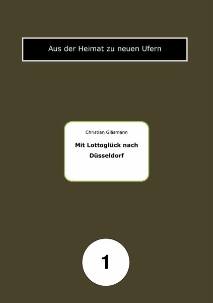 Mit Lottoglück nach Düsseldorf (eBook, ePUB) Mit Lottoglück nach Düsseldorf (eBook, ePUB)