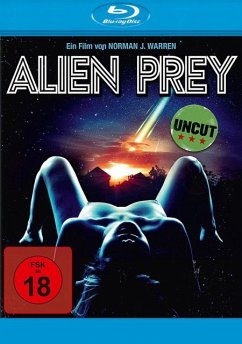 Alien Prey Uncut Edition - Stokes,Barry/Faulkner,Sally/Annen,Glory