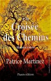 A la Croisée des Chemins (Histoire courte) (eBook, ePUB)