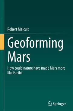Geoforming Mars - Malcuit, Robert