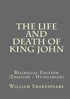 The Life And Death Of King John (eBook, ePUB) - Shakespeare, William