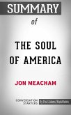 Summary of The Soul of America: The Battle for Our Better Angels (eBook, ePUB)