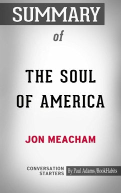 Cover Summary of The Soul of America: The Battle for Our Better Angels (eBook, ePUB)