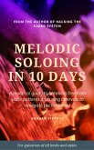 Melodic Soloing in 10 Days (eBook, ePUB)